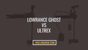 Lowrance Ghost Vs Ultrex